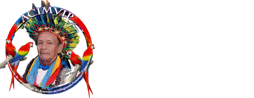 Asociación de Cabildos Indígenas Inga del Municipio de Villagarzón Putumayo